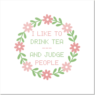 I like to drink Tea Posters and Art